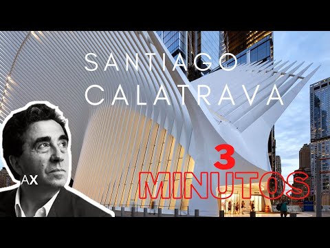 Video: Santiago Calatrava: 