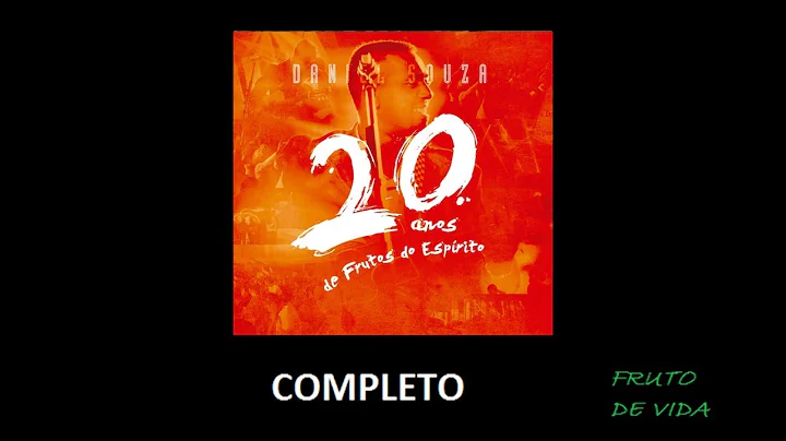 20 Anos de Frutos do Esprito (2015) Daniel Souza (...