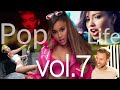 Pop Life Vol.7 - Best Pop Mashup Songs