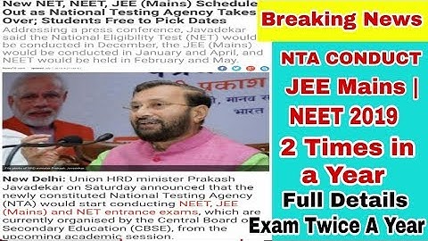 NTA NEET 2019|JEE MAINS| OFFICIAL ANNOUNCE|NEET 2019 TWICE A YEAR|NEW RULES|2019 CURRENT UPDATES NTA