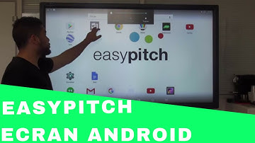 Ecran interactif Easypitch avec Android