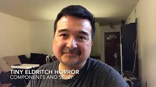 Tiny Eldritch Horror Components and Game Setup