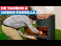 Cómo hacer una parrilla horno con un tambor