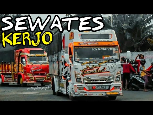 SEWATES KERJO - VERSI TRUK MBOIS NEW TAWAKAL INDONESIA class=