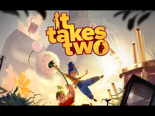 Review: IT TAKES TWO is a Masterpiece — GeekTyrant