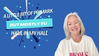 Haul in my Hall, Primark and Tu at Sainsbury's