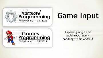 Week 5 - Android Games Programming (CSC2021) - Input Demo