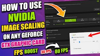 How to use Nvidia Image Scaling on GTX 1060 Graphic Card or Any GTX Graphic Card (NIS)