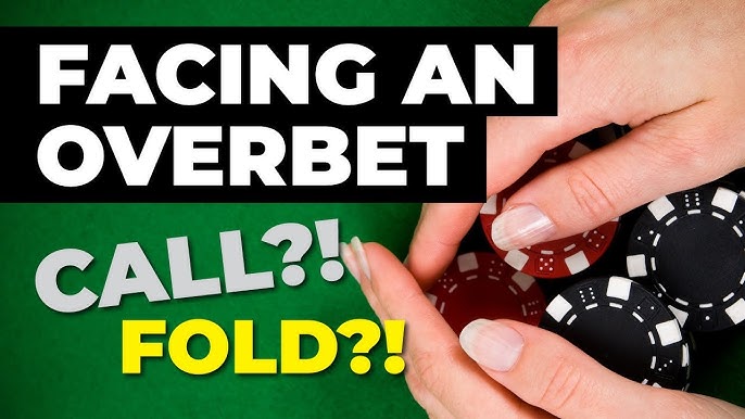 What Is Overbetting in Poker And When Should You Overbet? Expert Tips