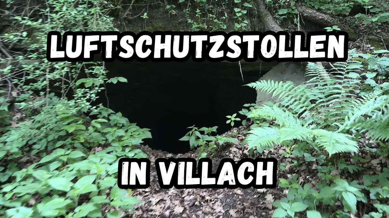 Luftschutzstollen am Stadtrand von Villach – Spuren einer vergessenen Zeit