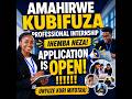 AMAHIRWE MENSHI KUBIFUZA PROFESSIONAL INTERSHIP IHEMBA NEZA.