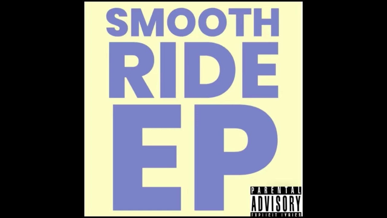 Smooth Ride (Prod. D. James)