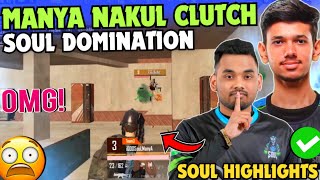 iQOOSouL Aggressive Domination 😳 SouL MANYA & NAKUL Insane Clutch 🔥 Team SouL 🚀