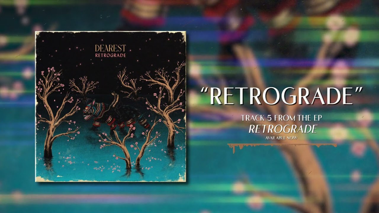 Watch DEAREST - Retrograde (OFFICIAL STREAM VIDEO) on YouTube Watch DEAREST - Retrograde (OFFICIAL STREAM VIDEO) on YouTube
