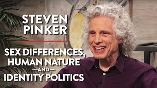 Steven Pinker on Sex Differences, Human Nature, and Identity Politics (Pt. 1)