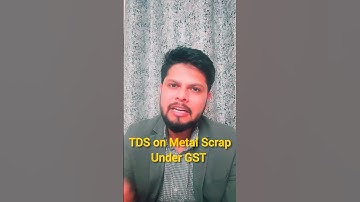 TDS Vs TCS on Metal Scrap  #tds #cbic #GST #indirecttax #gstcouncilmeet #gstamendments #metalscrap