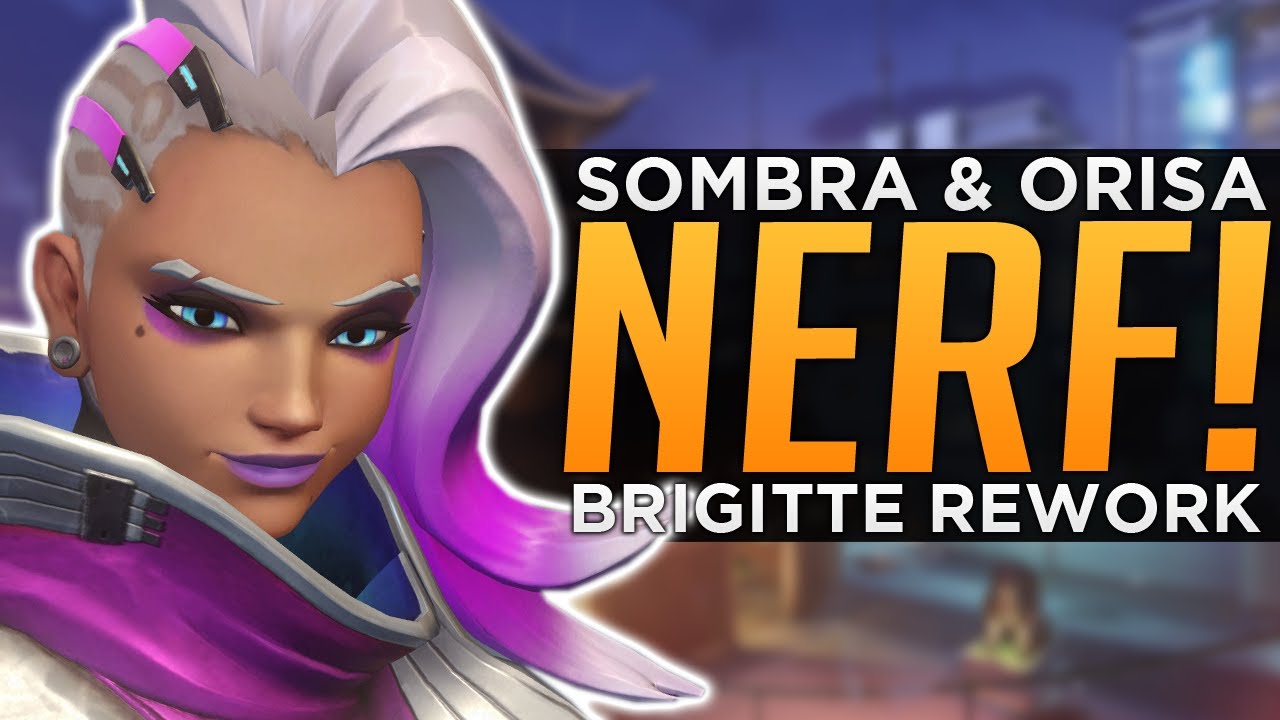 Ansigt opad overskridelsen Mindful Overwatch: Sombra & Orisa NERFED! - Brigitte Rework! - YouTube
