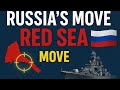 Russia’s Naval Visit to Eritrea: A Red Sea Game Changer