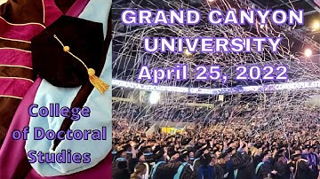 GCU Commencement April 25, 2022 || College of Doctoral Studies