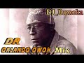 DR, ORLANDO OWOH MIX 2021 || BY DJ_ILUMOKA VOL 96.