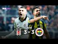 25.02.2019 | Beşiktaş-Fenerbahçe | 3-3