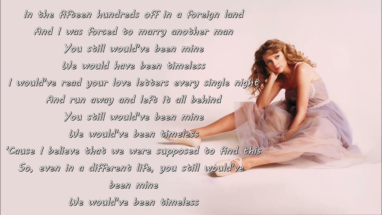 Taylor swift timeless taylor s version from the vault lyrics