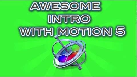 How to create an AWESOME intro with Motion 5