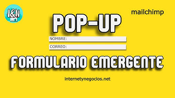 Cómo crear un formulario emergente de suscripción o POPUP en mailchimp 2021