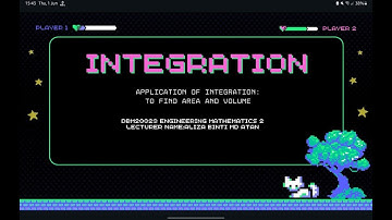 DBM20023 ENGINEERING MATHEMATICS 2: PRESENTATION 2 (APPLICATION INTEGRATION OF AREA AND VOLUME)