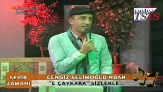 Cengiz Selimoğlu E Çaykara (Seyir Zamanı) Resimi