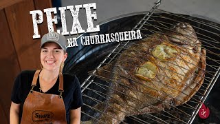 PEIXE INTEIRO ASSADO NA CHURRASQUEIRA