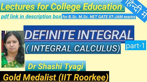 62 I Definite Integral part-1 by Dr Shashi Tyagi (Integral Calculus) हिन्दी में