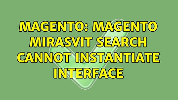 Magento: Magento Mirasvit Search Cannot instantiate interface (2 Solutions!!)