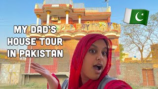 HOUSE TOUR IN PAKISTAN | My Dad’s Home 🇵🇰