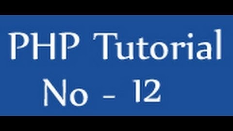 Php tutorials for beginners - 12 - Operators in php