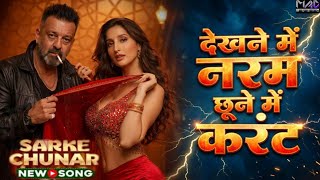 Sarke Chunarr Teri(Official Video) Nora Fatehi | Sanjay Dutt | New Song 2026 | Song Hindi Hd screenshot 4