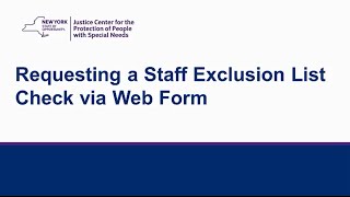 Using the Justice Center's Staff Exclusion List Web Form Check