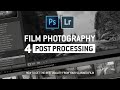 Film Photography Intro Pt.4: Editing Film Photos in Lightroom and Photoshop