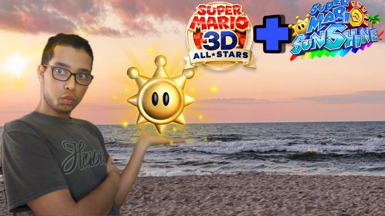 Super Mario 3d all stars + super Mario sunshine - YouTube