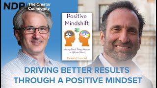 Driving Better Results Through Positive Mindset | Don Sandel | S4 E12