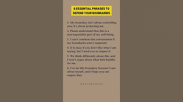 6 Essential phrases to defend your boundaries？ #quotes #motivation
