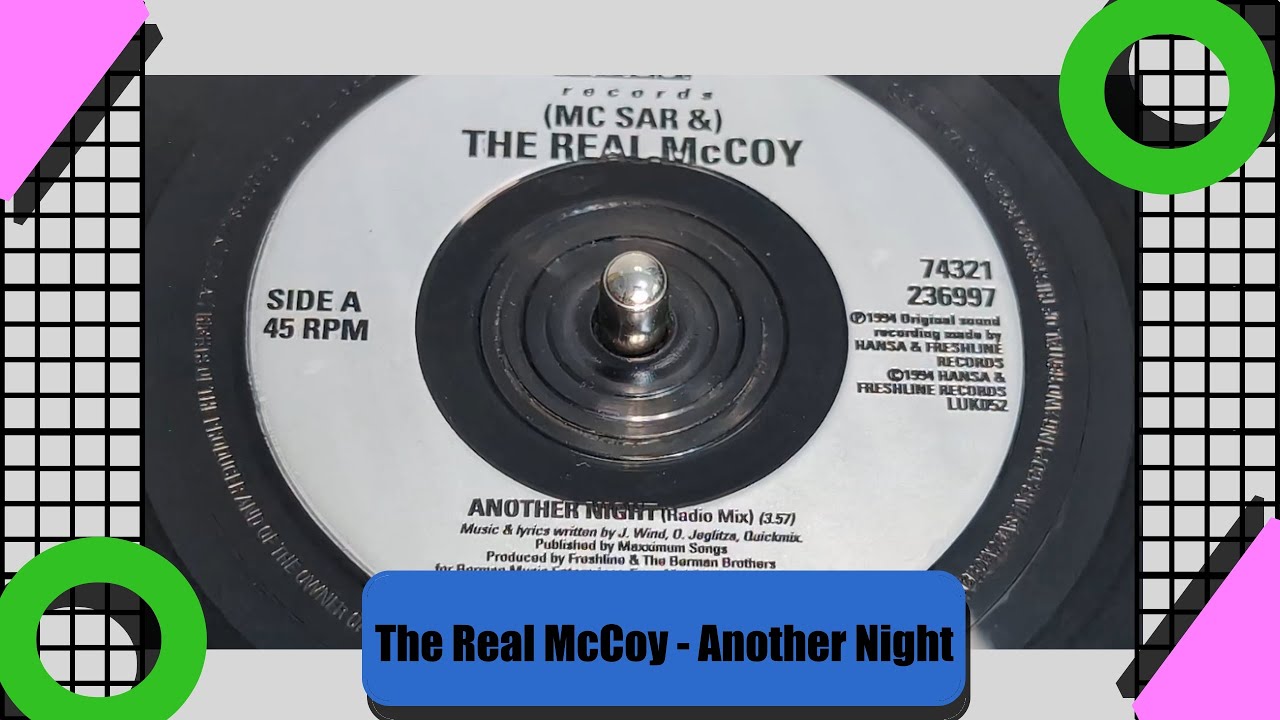 The Real McCoy - Another Night (1994 7