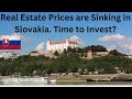Real Estate Prices are Sinking in Slovakia. Should you Invest?