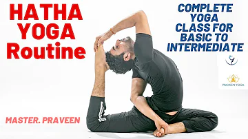 Hatha Yoga For Intermediate| Complete Hatha Yoga Class | MasterPraveen
