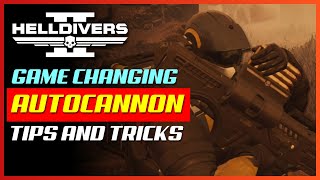 Game Changing Autocannon Tips and Tricks - Helldivers 2