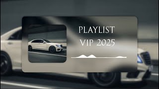 картинка: PLAYLIST FOR VIP 2025 | ПЛЕЙЛИСТ ДЛЯ ВИП 2025 ♬| ПЕСНИ НА ДОРОГУ ♬