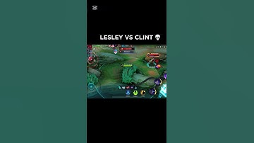 LESLEY MENGCOUNTER CLINT??? - MLBB