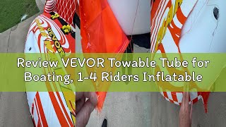 Review VEVOR Towable Tube for Boating, 1-4 Riders Inflatable Towable Tubes with Deck Seats and Backr