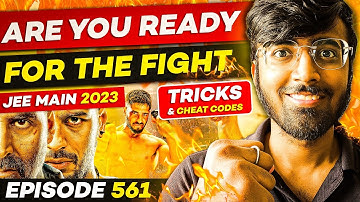 JEE Main 2023: Get Ready To Fight🔥| Tricks & Cheat Codes #561 | #jeemain2023 #tricksandcheatcodes