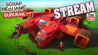 Стрим по SCRAP MECHANIC Выживание #1